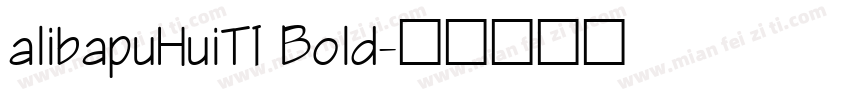 alibapuHuiTI Bold字体转换